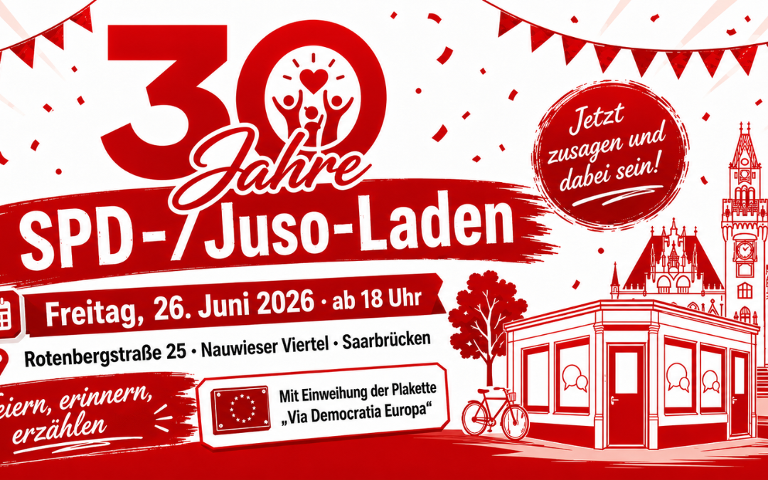 30 Jahre SPD-/Jusoladen: Wir laden herzlich zur Jubiläumsfeier ein!